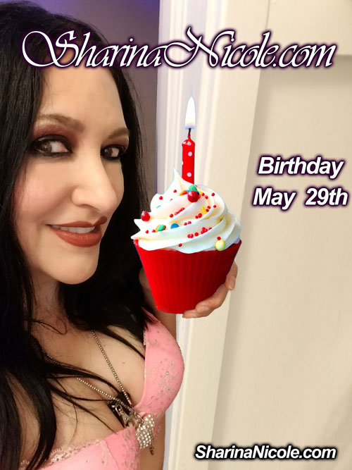 Happy Birthday Mistress Sharina Nicole! (MAY 29th!)
